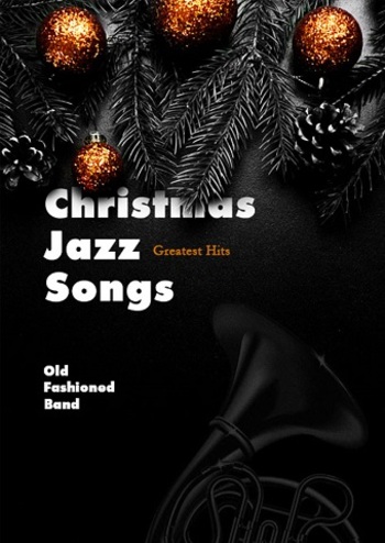 Christmas Jazz Songs - Greatest Hits 