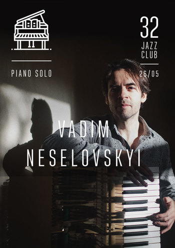 Vadim Neselovskyi - Piano Solo
