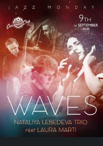 Nataliya Lebedeva Trio and Laura Marti