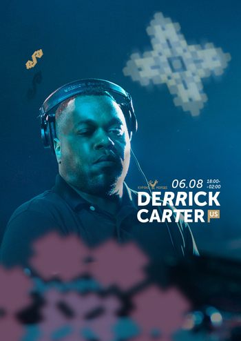 Derrick Carter more TBA
